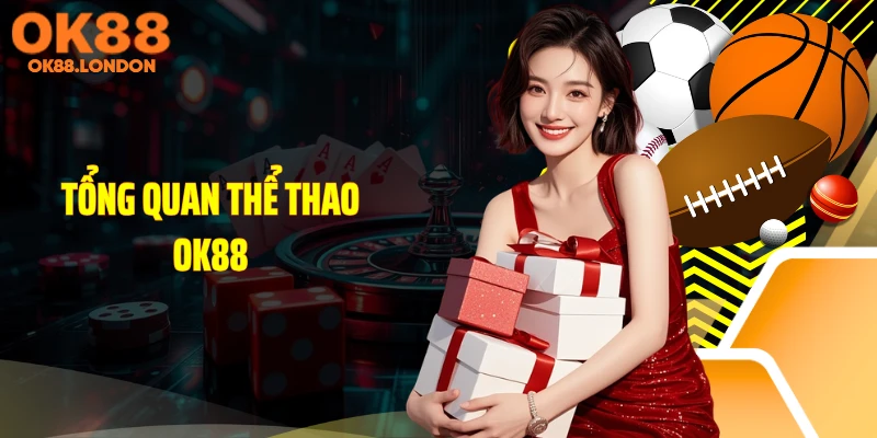 Tổng quan thể thao OK88